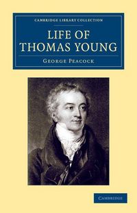 Produktbild: Life of Thomas Young M.D., F.R.S., Etc.