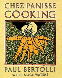 Bild vom Artikel Chez Panisse Cooking: A Cookbook vom Autor Paul Bertolli