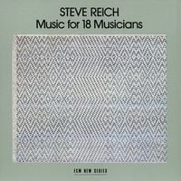 Bild vom Artikel Reich, S: Music For 18 Musicians vom Autor Steve And Musicians Reich