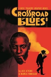 Produktbild: Crossroad Blues: A Nick Travers Graphic Novel
