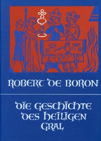 Produktbild: Die Geschichte des Heiligen Gral