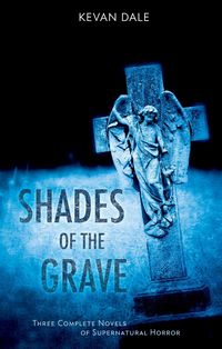 Produktbild: Shades of the Grave: A Horror Collection