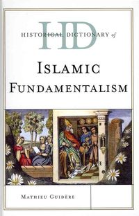 Bild vom Artikel Guidere, M: Historical Dictionary of Islamic Fundamentalism vom Autor Mathieu Guidere