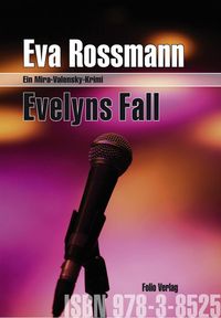 Bild vom Artikel Evelyns Fall vom Autor Eva Rossmann