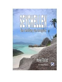 Produktbild: Seychellen - Eine Anleitung zum Inselgl&uuml;ck