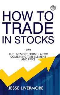 Produktbild: How to Trade In Stocks (BUSINESS BOOKS)