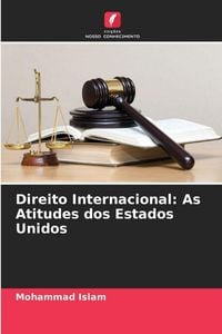 Produktbild: Direito Internacional: As Atitudes dos Estados Unidos