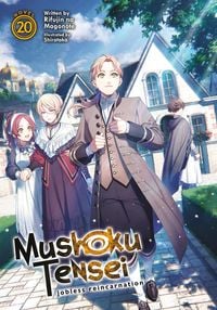 Produktbild: Mushoku Tensei: Jobless Reincarnation (Light Novel) Vol. 20