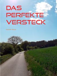 Produktbild: Das perfekte Versteck