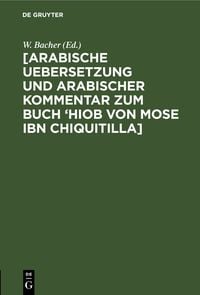 Produktbild: [Arabische Uebersetzung und Arabischer Kommentar zum Buch &lsquo;Hiob von Mose ibn Chiquitilla]