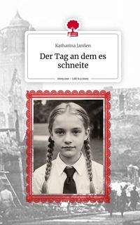 Produktbild: Der Tag an dem es schneite. Life is a Story - story.one