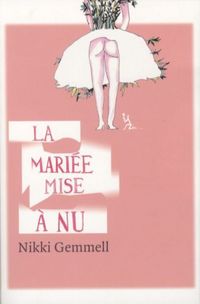 Produktbild: La mari&eacute;e mise &agrave; nu