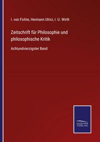 Produktbild: Zeitschrift f&uuml;r Philosophie und philosophische Kritik