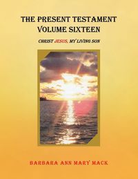 Produktbild: The Present Testament Volume Sixteen