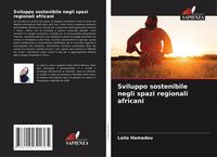 Produktbild: Sviluppo sostenibile negli spazi regionali africani