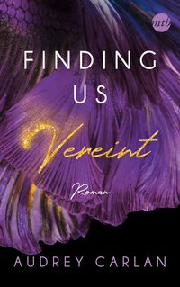 Bild vom Artikel Finding us - Vereint vom Autor Audrey Carlan