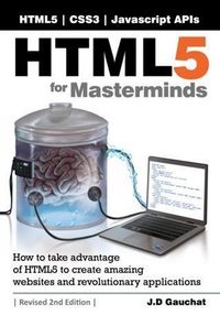 Produktbild: HTML5 for Masterminds, Revised 2nd Edition