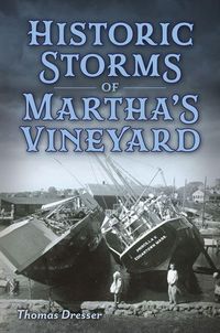 Produktbild: Historic Storms of Martha's Vineyard