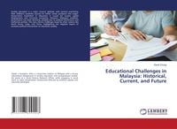 Produktbild: Educational Challenges in Malaysia: Historical, Current, and Future