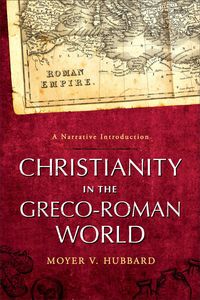 Produktbild: Christianity in the Greco-Roman World