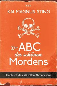 Bild vom Artikel Das ABC des schönen Mordens vom Autor Kai Magnus Sting