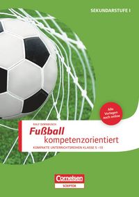 Produktbild: Sportarten: Fu&szlig;ball kompetenzorientiert