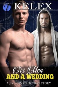Produktbild: Six Men and a Wedding (A JLC Construction Story, #4)