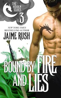 Produktbild: Bound by Fire and Lies (Hidden, #3)