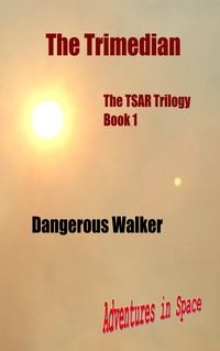 Produktbild: The Trimedian (Adventures in Space, #1)