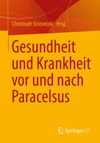 Produktbild: Gesundheit und Krankheit vor und nach Paracelsus