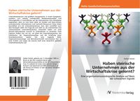 Produktbild: Haben steirische Unternehmen aus der Wirtschaftskrise gelernt?