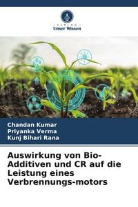 Produktbild: Auswirkung von Bio-Additiven und CR auf die Leistung eines Verbrennungs-motors
