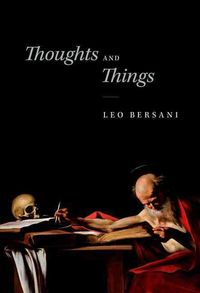 Produktbild: Bersani, L: Thoughts and Things