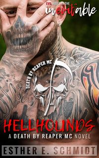 Produktbild: Hellhounds (Death by Reaper MC, #1)