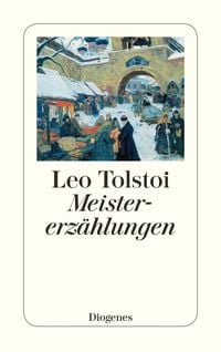 Bild vom Artikel Meistererzählungen vom Autor Leo N. Tolstoi