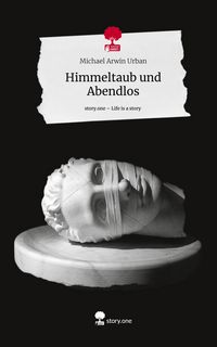 Produktbild: Himmeltaub und Abendlos. Life is a Story - story.one