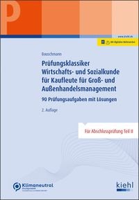 Produktbild: Pr&uuml;fungsklassiker Wirtschafts- und Sozialkunde f&uuml;r Kaufleute f&uuml;r Gro&szlig;- und Au&szlig;enhandelsmanagement