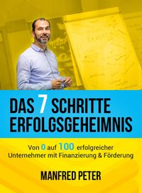 Produktbild: Das 7 Schritte Erfolgsgeheimnis
