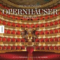Bild vom Artikel Die schönsten Opernhäuser der Welt vom Autor Antoine Pecqueur
