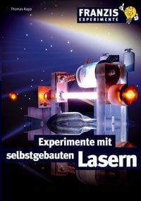 Produktbild: Experimente mit selbstgebauten Lasern