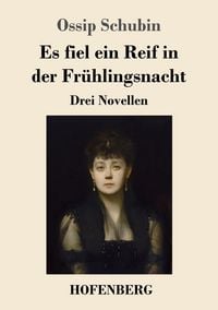 Produktbild: Es fiel ein Reif in der Fr&uuml;hlingsnacht