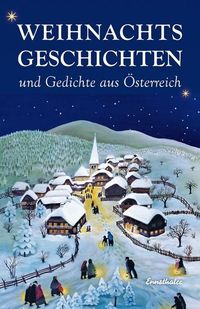 Bild vom Artikel Weihnachtsgeschichten und Gedichte aus Österreich vom Autor U.v.a.