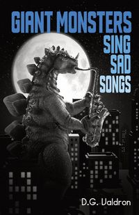 Produktbild: Giant Monsters Sing Sad Songs