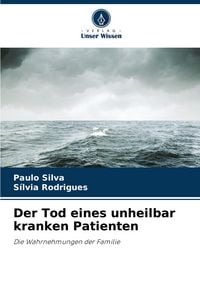 Produktbild: Der Tod eines unheilbar kranken Patienten
