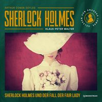 Produktbild: Sherlock Holmes und der Fall der Fair Lady