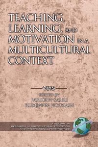 Produktbild: Teaching, Learning, and Motivation in a Multicultural Context