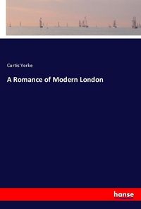 Produktbild: A Romance of Modern London