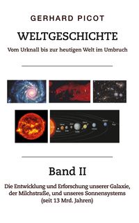 Produktbild: Weltgeschichte - Vom Urknall bis zur heutigen Welt im Umbruch - Band II