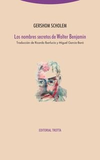 Produktbild: Los nombres secretos de Walter Benjamin