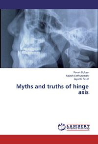 Produktbild: Myths and truths of hinge axis